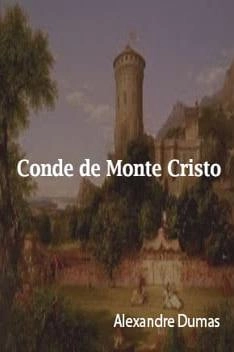 Baixar Conde de Monte–Cristo pdf, epub, mobi, eBook