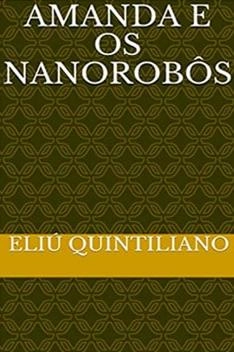 Baixar Amanda e os Nanorobôs pdf, epub, mobi, eBook