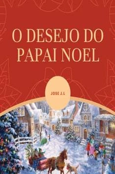 Baixar O Desejo do Papai Noel pdf, epub, mobi, eBook