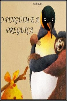 Baixar O Pinguim e a Preguiça pdf, epub, mobi, eBook
