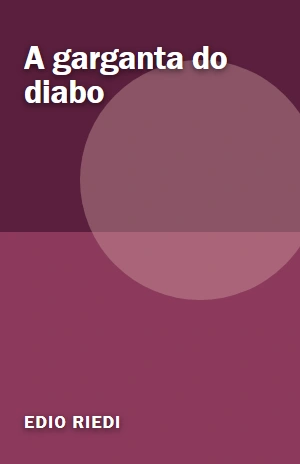 A garganta do diabo – Edio Riedi – PDF Grátis