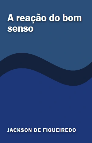 A reação do bom senso – Jackson de Figueiredo – PDF Grátis