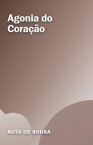 Agonia do Coração – Auta de Sousa – PDF Grátis