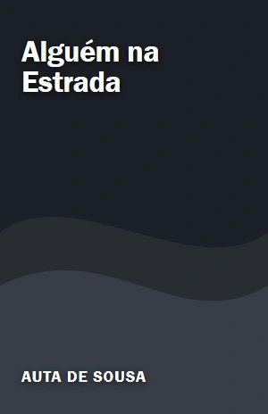 Alguém na Estrada – Auta de Sousa – PDF Grátis