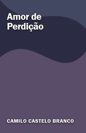 Amor de Perdição – Camilo Castelo Branco – PDF Grátis