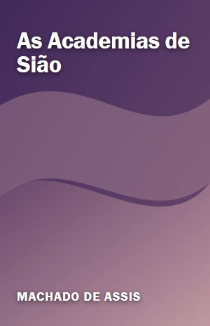 As Academias de Sião – Machado de Assis – PDF Grátis