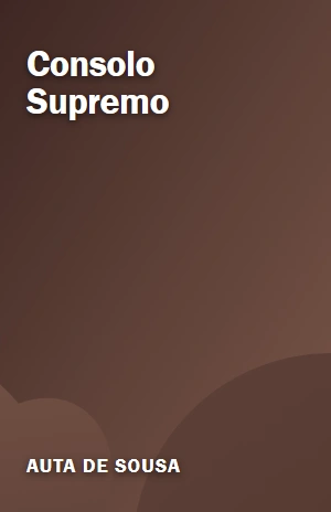 Consolo Supremo – Auta de Sousa – PDF Grátis