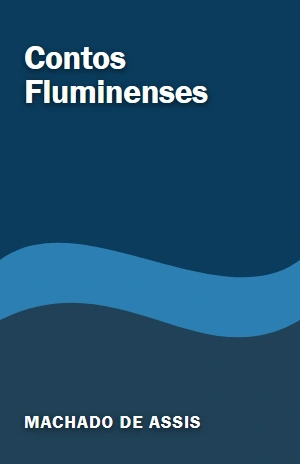Contos Fluminenses – Machado de Assis – PDF Grátis