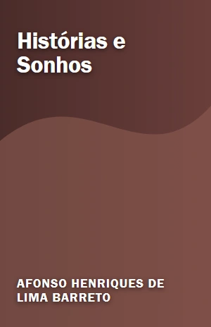 Histórias e Sonhos – Afonso Henriques de Lima Barreto – PDF Grátis