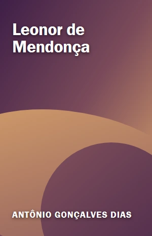 Leonor de Mendonça – Antônio Gonçalves Dias – PDF Grátis