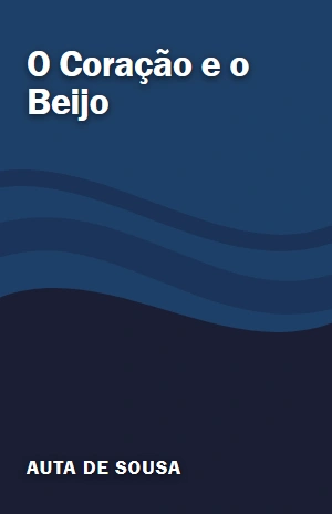 O Coração e o Beijo – Auta de Sousa – PDF Grátis
