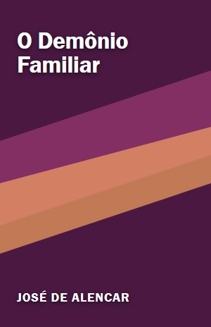 O Demônio Familiar – José de Alencar – PDF Grátis