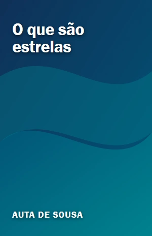 O que são estrelas – Auta de Sousa – PDF Grátis