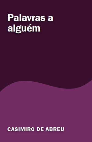 Palavras a alguém – Casimiro de Abreu – PDF Grátis