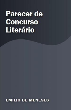 Parecer de Concurso Literário – Emílio de Meneses – PDF Grátis
