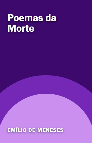 Poemas da Morte – Emílio de Meneses – PDF Grátis