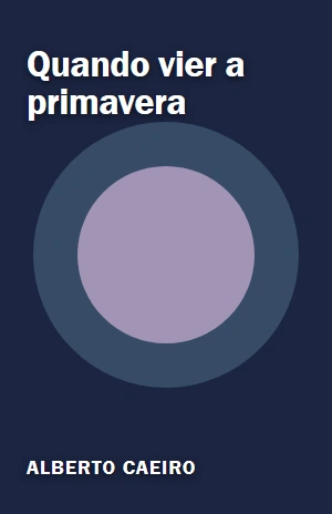 Quando vier a primavera – Alberto Caeiro – PDF Grátis