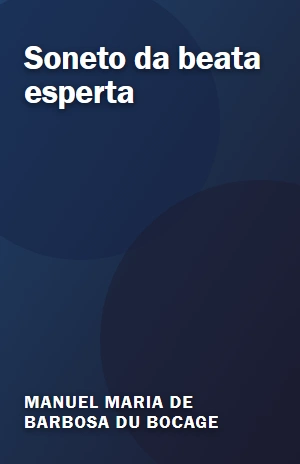 Soneto da beata esperta – Manuel Maria de Barbosa du Bocage – PDF Grátis