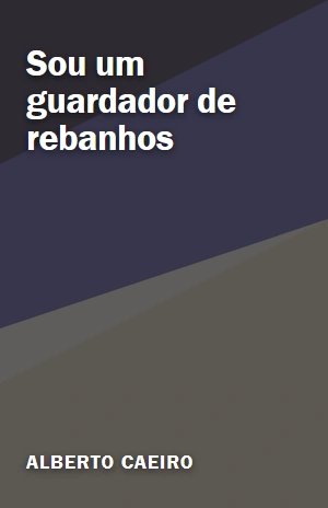 Sou um guardador de rebanhos – Alberto Caeiro – PDF Grátis