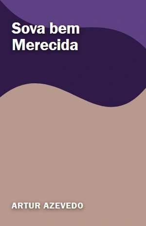 Sova bem Merecida – Artur Azevedo – PDF Grátis