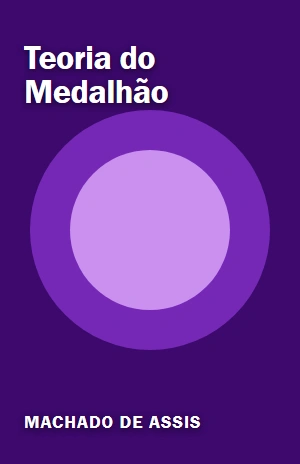 Teoria do Medalhão – Machado de Assis – PDF Grátis