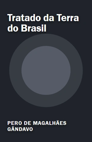 Tratado da Terra do Brasil – Pero de Magalhães Gândavo – PDF Grátis
