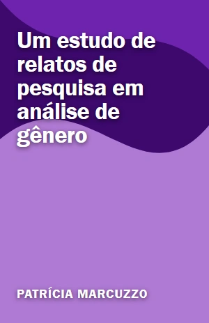 Um estudo de relatos de pesquisa em análise de gênero – Patrícia Marcuzzo – PDF Grátis