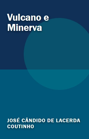 Vulcano e Minerva – José Cândido de Lacerda Coutinho – PDF Grátis