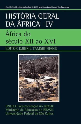 História geral da África IV África do século XII ao XVI