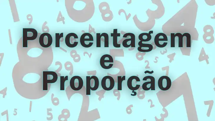 Porcentagem e Proporção